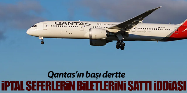 Qantas'ın başı dertte!