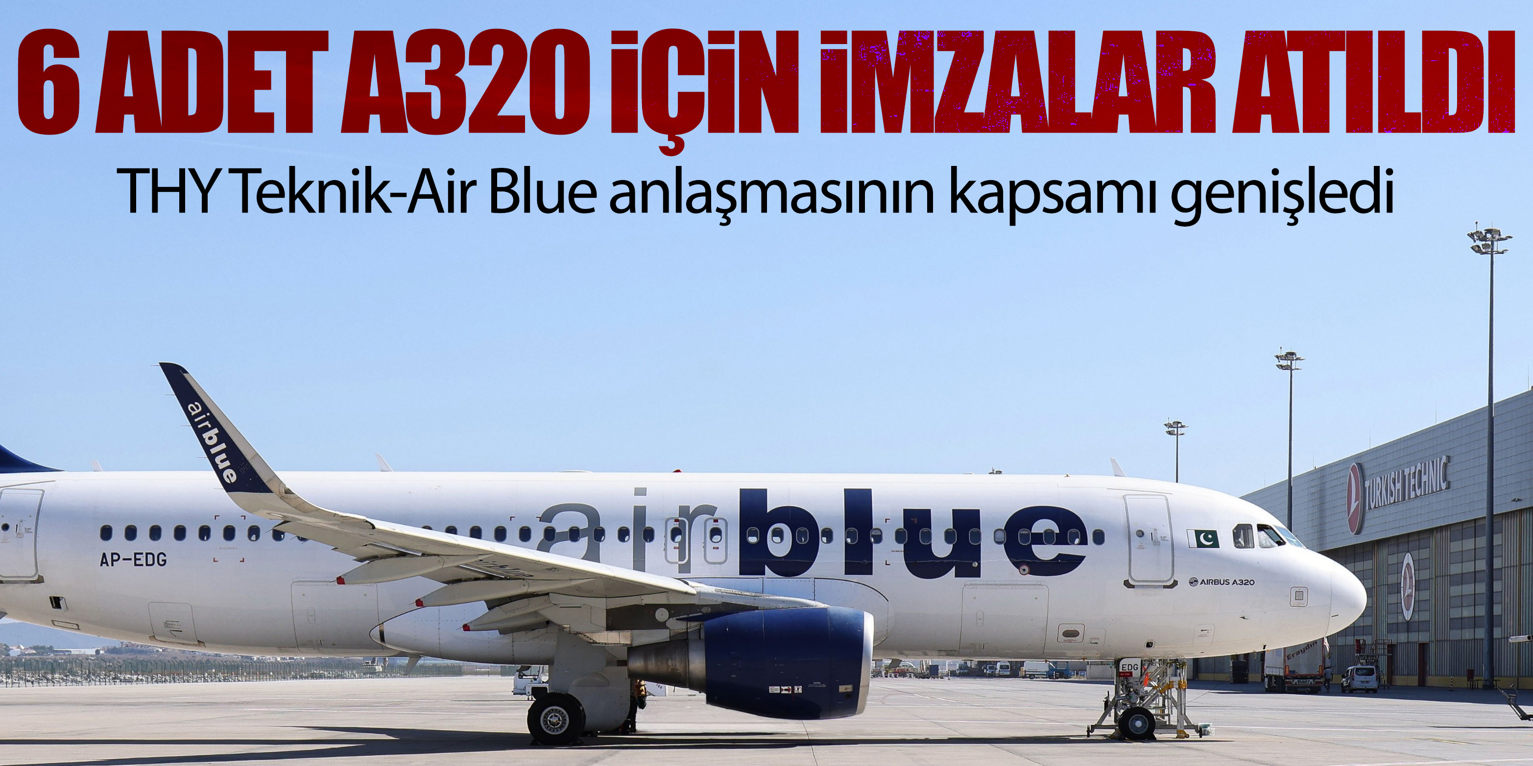 THY Teknik-Air Blue anlaşmasının kapsamı genişledi