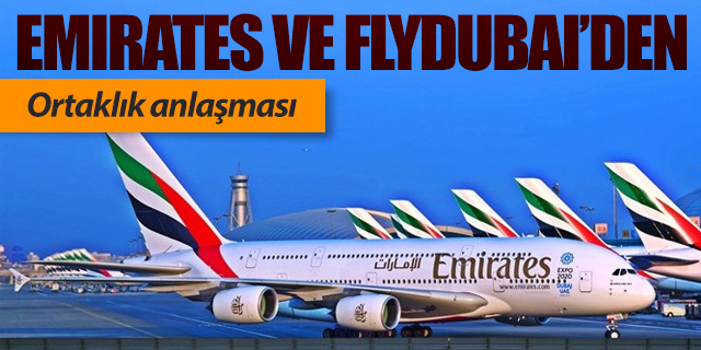 Emirates ile FlyDubai'den ortaklık anlaşması