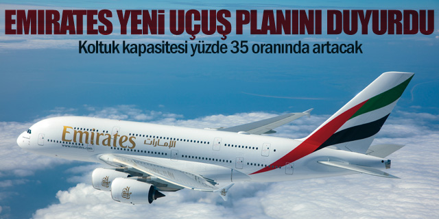 Emirates yeni uçuş planını duyurdu