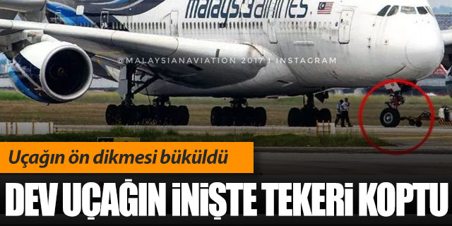 Malezya'ya ait A380'in inişte lastiği koptu