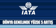 IATA ARTIŞ ORANLARINI AÇIKLADI