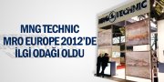 MNG TECHNIC MRO EUROPE 2012'DE